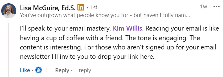 Testimonial from Lisa McGuire about Kim Willis's newsletter