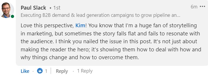 Testimonial from Paul Slack - love this perspective on storytelling in marketing